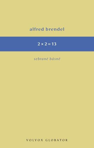 2 x 2 = 13 - Alfred Brendl