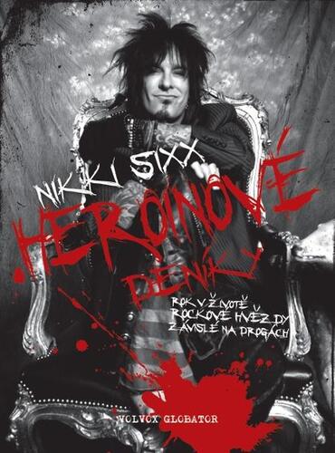 Kniha Heroinové deníky - Nikki Sixx
