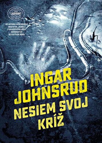 Kniha Nesiem svoj kríž - Ingar Johnsrud