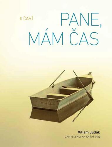 Kniha Pane, mám čas, II. časť - Viliam Judák