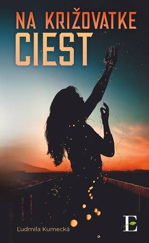 Kniha Na križovatke ciest - Ľudmila Kumecká