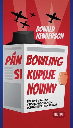 Kniha Pán Bowling si kupuje noviny - Donald Henderson