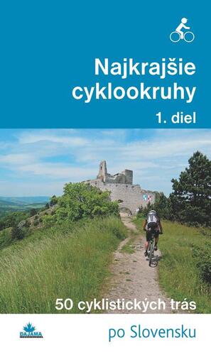 Najkrajšie cyklookruhy (1. diel) - Karol Mizla,František Turanský,Daniel Kollár