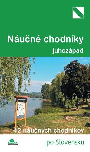 Náučné chodníky - juhozápad - Mária Bizubová,Daniel Kollár