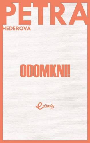Kniha Odomkni! - Petra Hederová