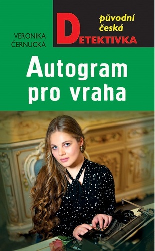 Kniha Autogram pro vraha - Veronika Černucká
