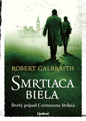 Kniha Smrtiaca biela - Robert Galbraith,Joanne K. Rowling