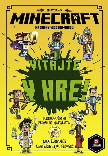 Kniha Minecraft: Kroniky Woodswordu - Vitajte v hre! - Nick Eliopulos