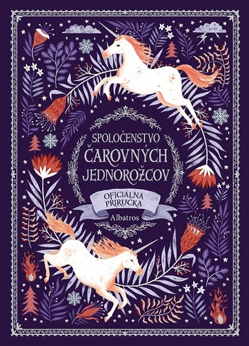 Kniha Spoločenstvo čarovných jednorožcov - Selwyn E. Phipps
