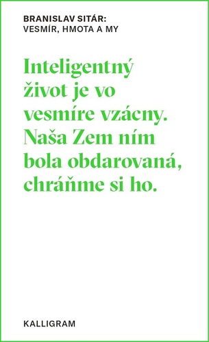 Vesmír, hmota a my - Branislav Sitár