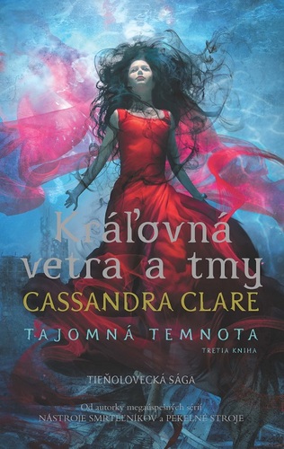 Kniha Kráľovná vetra a tmy - Cassandra Clare