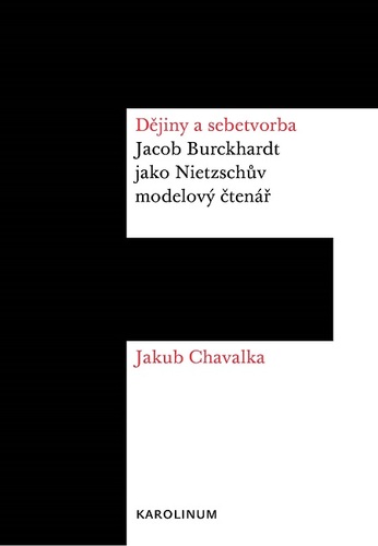 Dějiny a sebetvorba - Jakub Chavalka
