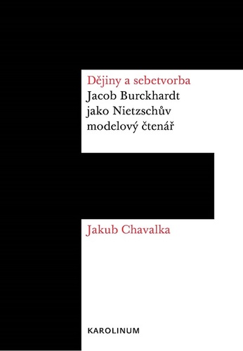Kniha Dějiny a sebetvorba - Jakub Chavalka