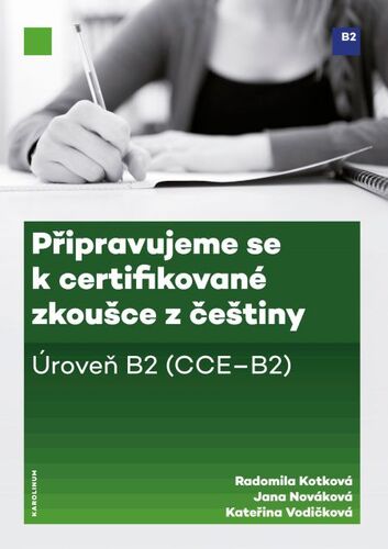 Připravujeme se k certifikované zkoušce z češtiny
