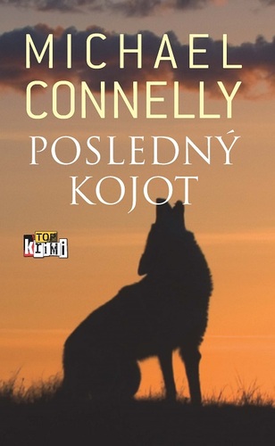 Kniha Posledný kojot - Michael Connelly