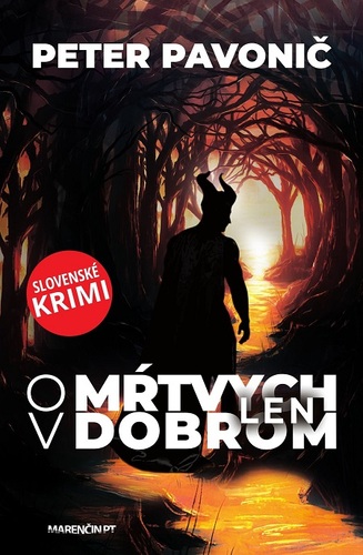 Kniha O mŕtvych len v dobrom - Peter Pavonič