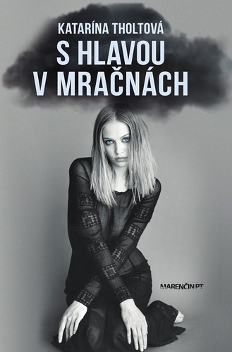 Kniha S hlavou v mračnách - Katarína Tholtová