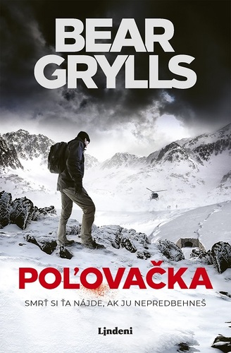 Kniha Poľovačka - Bear Grylls