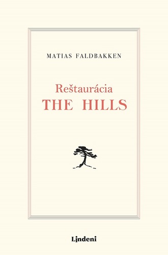 Kniha Reštaurácia The Hills - Matias Faldbakken