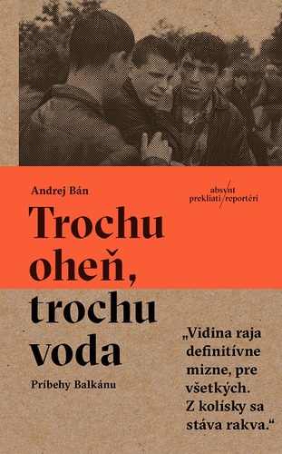 Kniha Trochu oheň, trochu voda - Andrej Bán