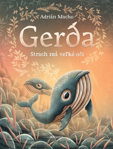 Kniha Gerda: Strach má veľké oči - Adrián Macho