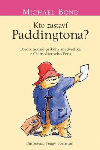 Kto zastaví Paddingtona? - Michael Bond