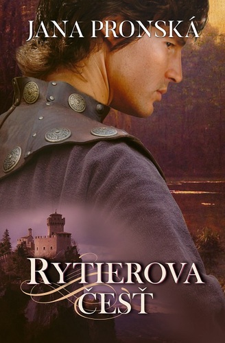 Kniha Rytierova česť - Jana Pronská