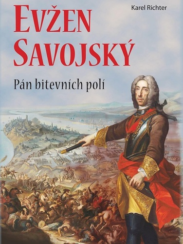 Kniha Evžen Savojský - Karel Richter