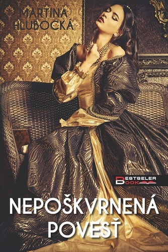 Kniha Nepoškvrnená povesť - Martina Hlubocká