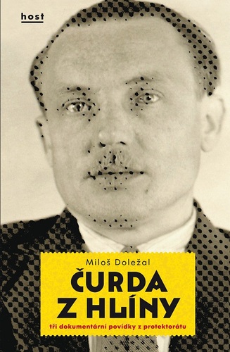 Čurda z Hlíny - Tři dokumentární povídky kúpite na Panta Rhei