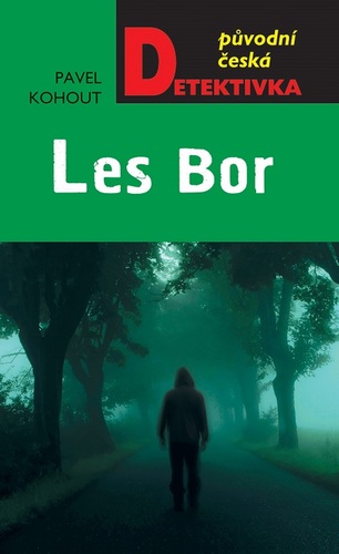 Kniha Les Bor - Pavel Kohout