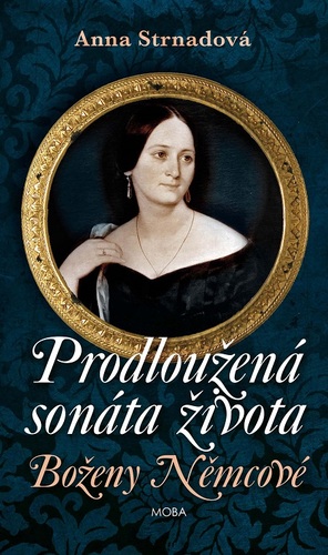 Prodloužená sonáta života - Anna Strnadová