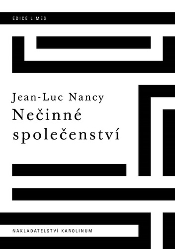 Nečinné společenství - Jean-Luc Nancy