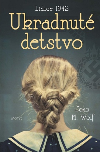 Kniha Ukradnuté detstvo - Joan M. Wolf