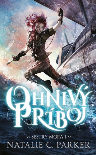 Kniha Ohnivý príboj - Natalie C. Parker