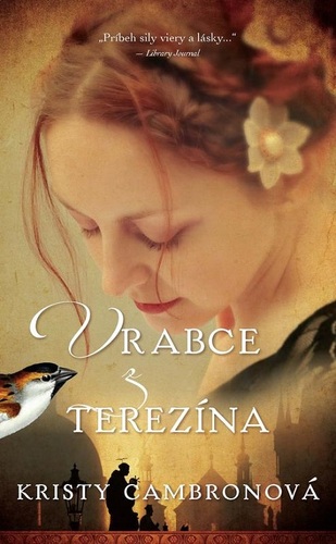 Kniha Vrabce z Terezína - Kristy Cambronová