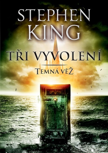 Kniha Tři vyvolení - Stephen King