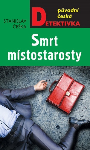 Kniha Smrt místostarosty - Stanislav Češka