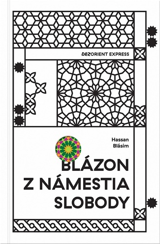 Kniha Blázon z Námestia slobody - Hassan Blásim