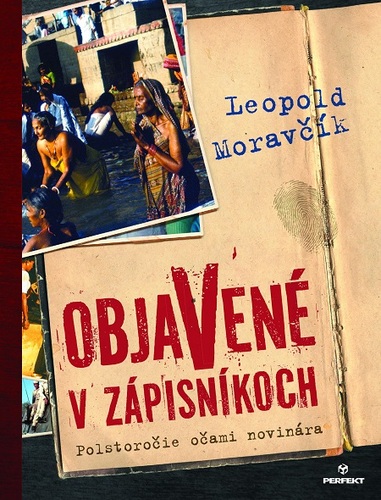 Kniha Objavené v zápisníkoch - Polstoročie očami novinára