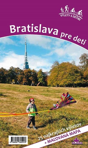 Kniha Bratislava pre deti - Viera Poláková,Daniel Kollár