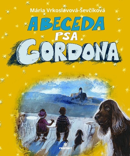 Kniha Abeceda psa Gordona - Mária Ševčíková-Vrkoslavová