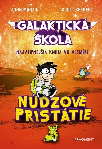 Kniha Galaktická škola: Núdzové pristátie - Scott Seegert