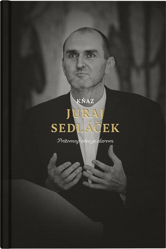 Kňaz Juraj Sedláček - Juraj Sedláček