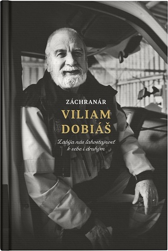 Kniha Záchranár Vilam Dobiáš - Viliam Dobiáš,Martin Ližičiar