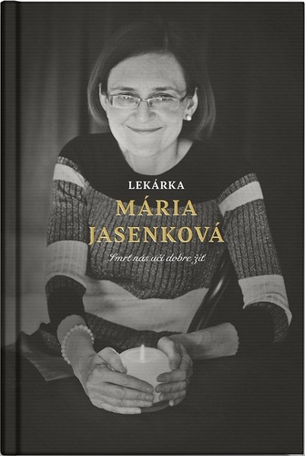 Lekárka Mária Jasenková - Mária Jasenková,Martin Ližičiar