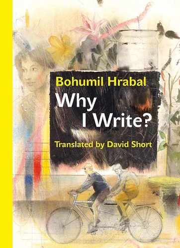 Kniha Why I Write? - Bohumil Hrabal