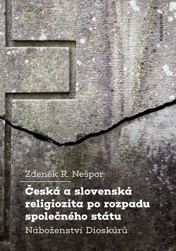 Česká a slovenská religiozita po rozpadu společného státu - R. Zdeněk Nešpor