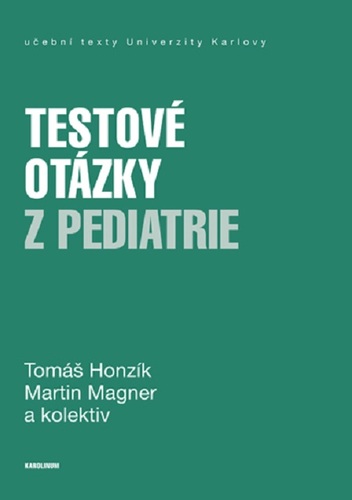 Kniha Testové otázky z pediatrie - Tomáš Honzík,Martin Magner