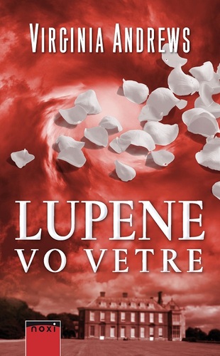 Kniha Lupene vo vetre - Virginia Cleo Andrews